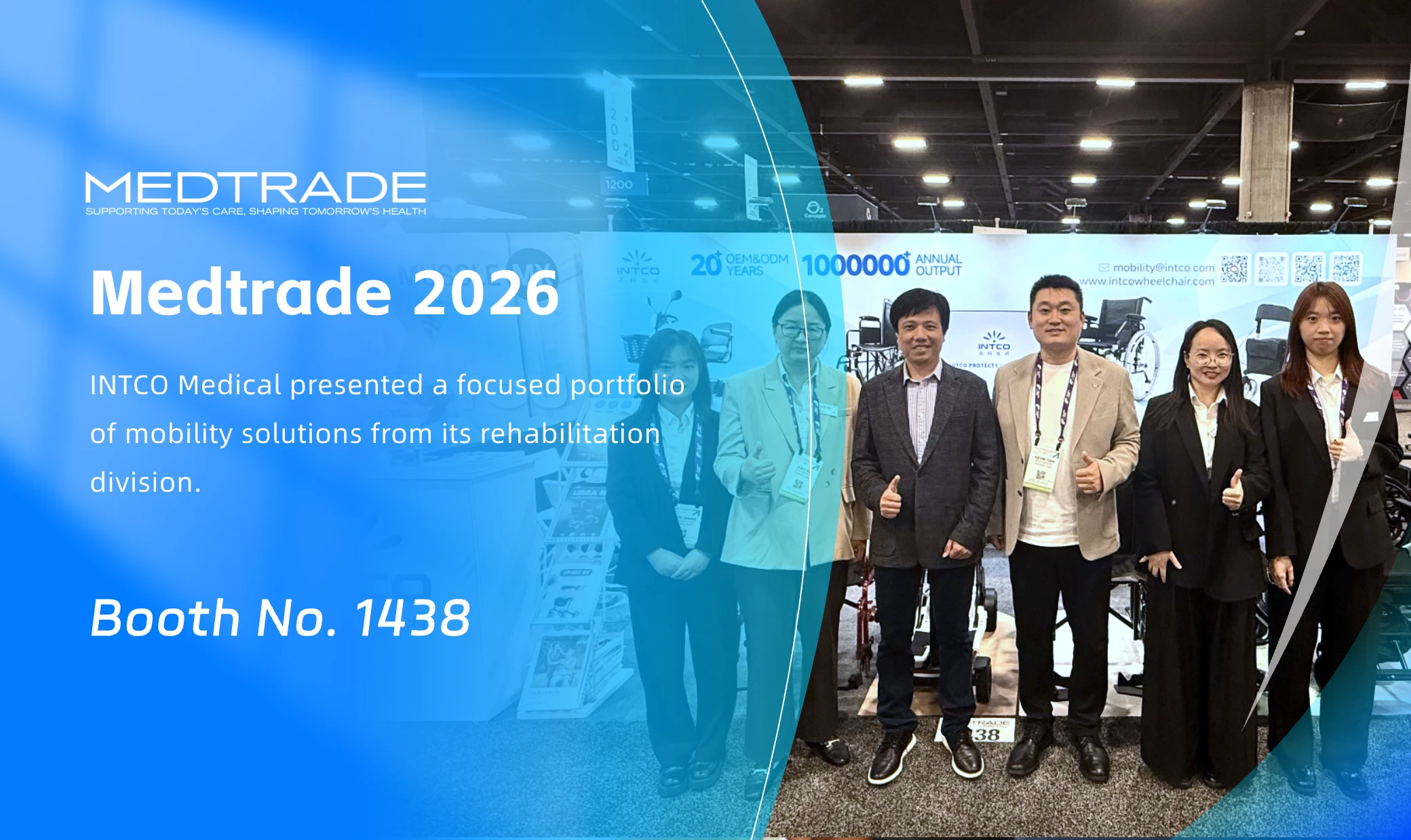 Medtrade provided a valuable platform for INTCO